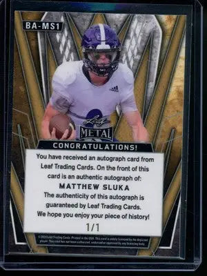 2024 Leaf Metal Matthew Sluka #BA-MS1 1/1 Autograph RC Football - Football Card Single