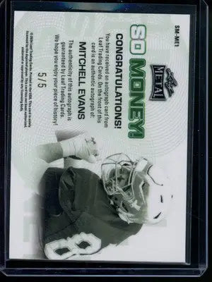 2024 Leaf Metal So Money! Mitchell Evans #SM-ME1 Autograph 5/5 Football - Football Card Single