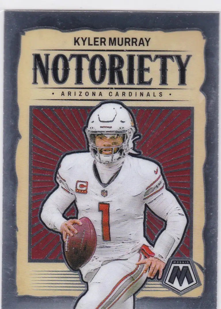 2024 MOSAIC #10 KYLER MURRAY NOTORIETY- ARIZONA CARDINALS