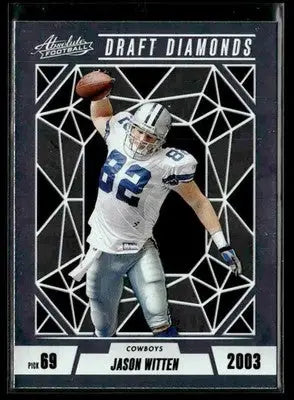 2024 Panini Absolute Jason Witten #DD-JWN Draft Diamonds Dallas Cowboys