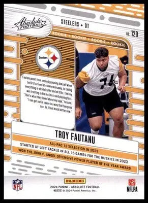 2024 Panini Absolute - Retail Troy Fautanu RC 120 Pittsburgh Steelers - Football Card Single