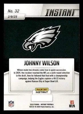 2024 Panini Instant Eagles Super Bowl LIX Champions #32 Johnny Wilson - Football Card Single