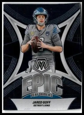 2024 Panini Mosaic #EP-JG Jared Goff Epic Performers - Football Card Single