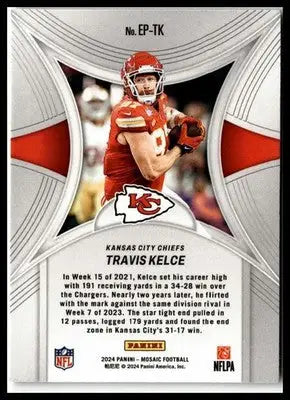 2024 Panini Mosaic #EP-TK Travis Kelce Epic Performers - Football Card Single