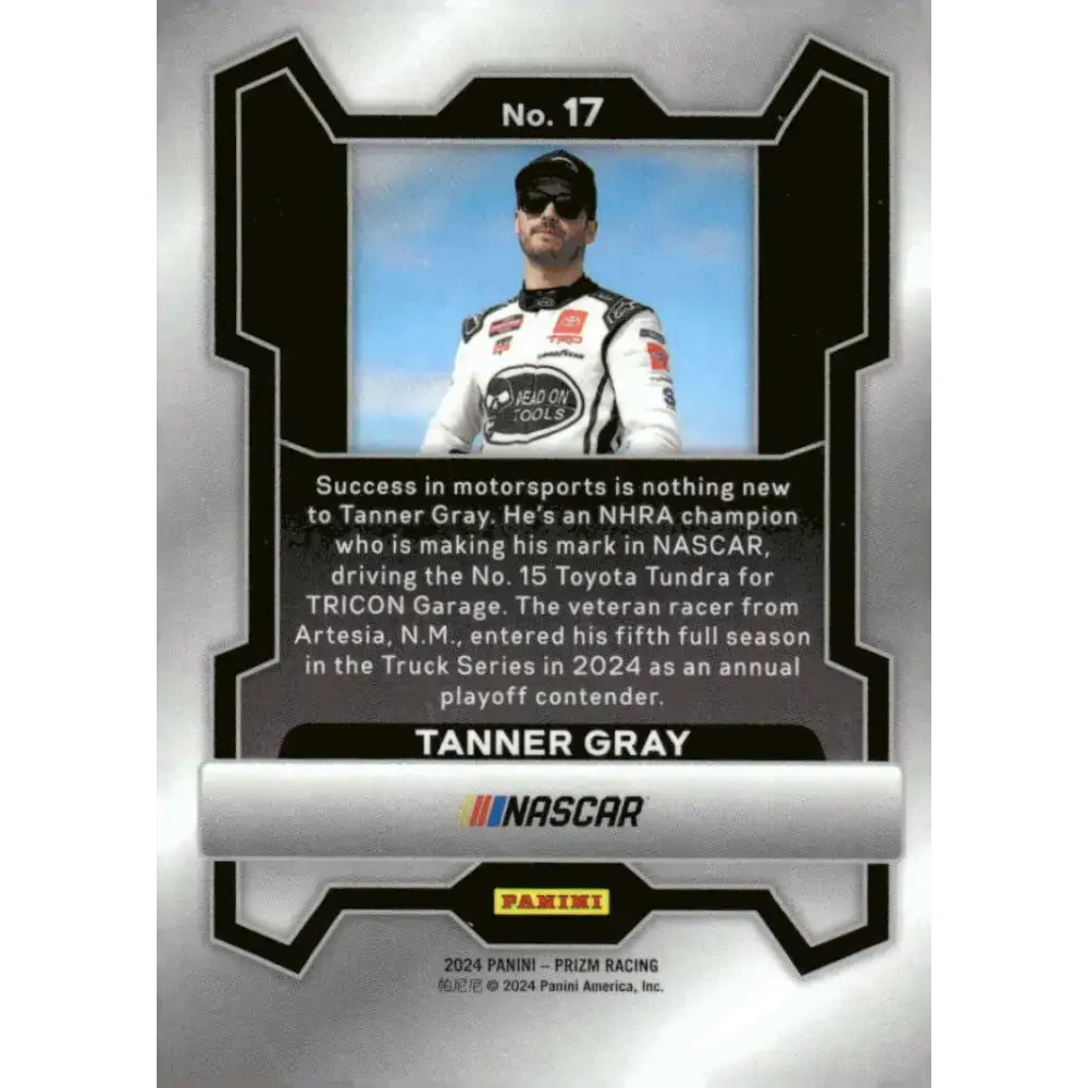 2024 Panini Prizm #17 Tanner Gray NM-MT Dead on Tools/Tricon Garage/Toyota Racing Card - Racing Card Single