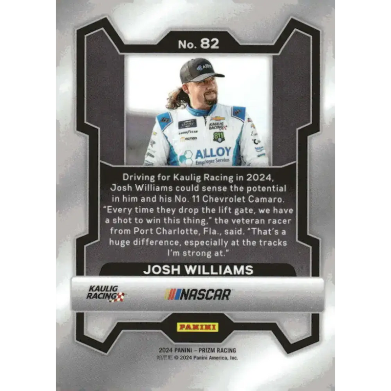 2024 Panini Prizm #82 Josh Williams NM-MT Alloy Employer Services/Kaulig Racing/Chevrolet Racing Card - Racing Card