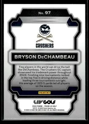 2024 Panini Prizm LIV Bryson DeChambeau #97 Crushers - Other