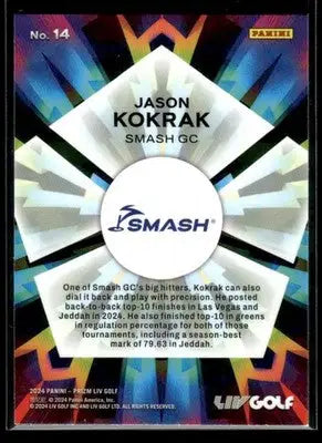 2024 Panini Prizm LIV Jason Kokrak #14 Kaleidoscopic Smash - Other