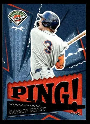 2024 Panini Prospect Edition #24 Carson Benge Ping! - Baseball Card Single