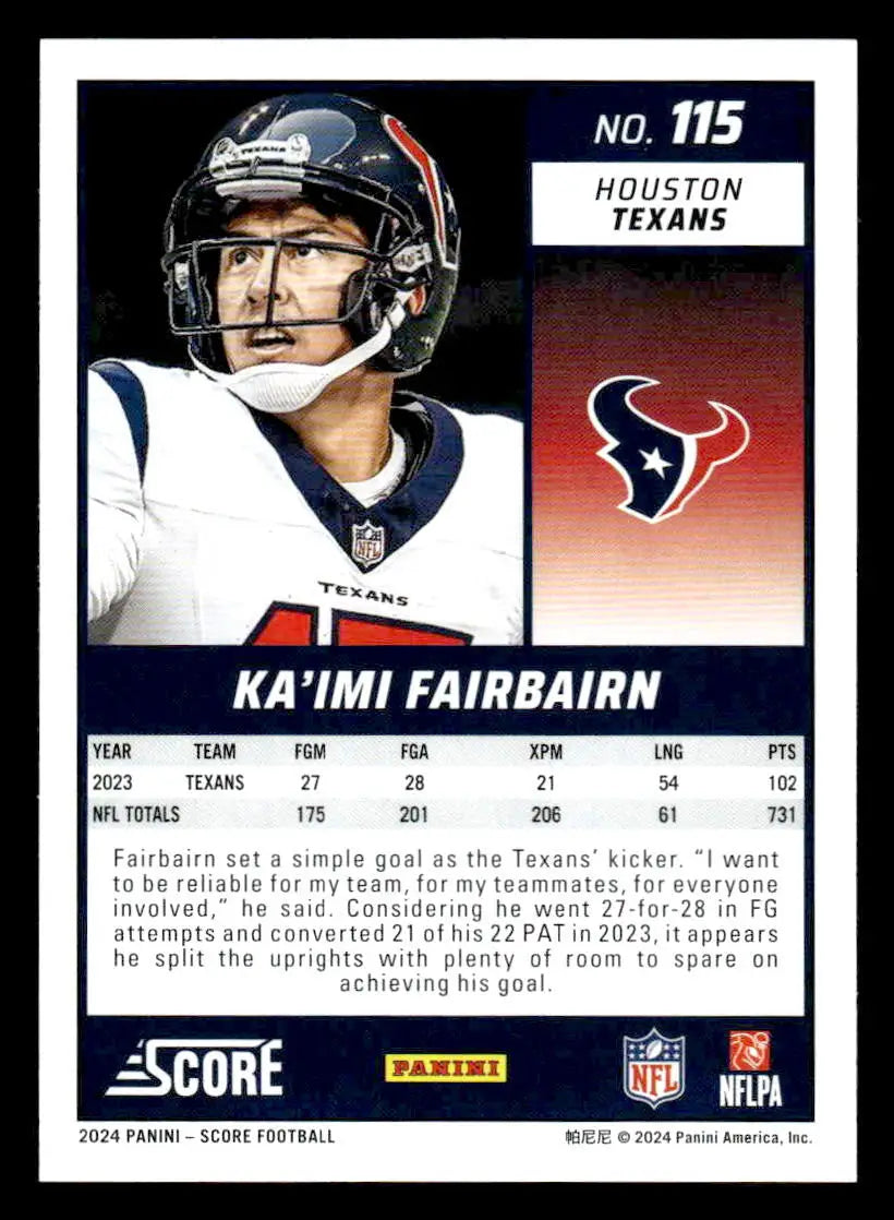 2024 Score #115 Ka’imi Fairbairn - Football Card Single