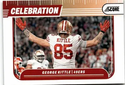 2024 Score #C-GKE George Kittle Celebration - Football Card Single