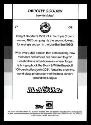 2024 Topps Black & White #64 Dwight Gooden - Baseball Card Single