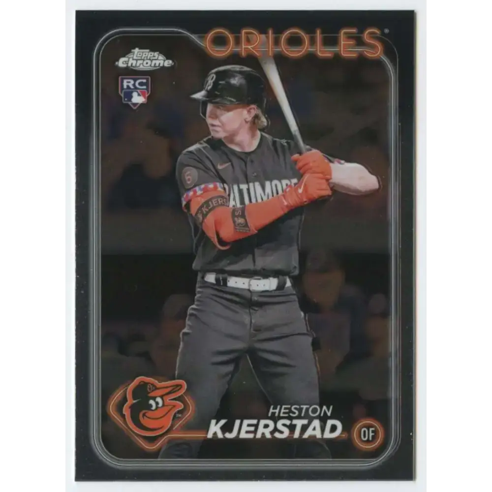 2024 Topps Chrome #142 Heston Kjerstad NM-MT RC Rookie Baltimore Orioles Baseball Card - Baseball Card Single