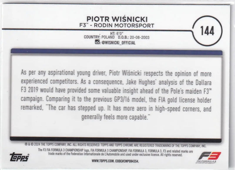 2024 TOPPS CHROME #144 PIOTR WISNICKI 34/99- RODIN MOTORSPORT