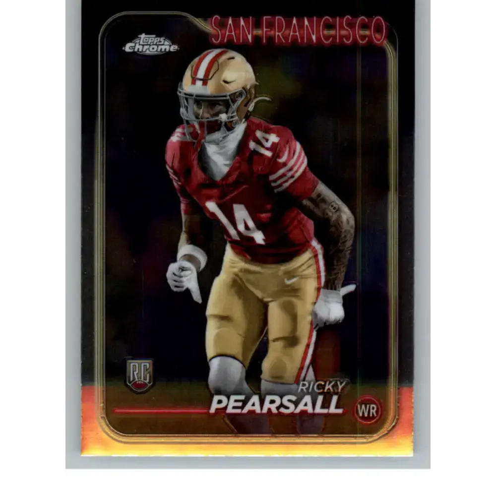 2024 Topps Chrome #243 Ricky Pearsall NM-MT RC Rookie San Francisco 49ers Football Card - Football Card Single
