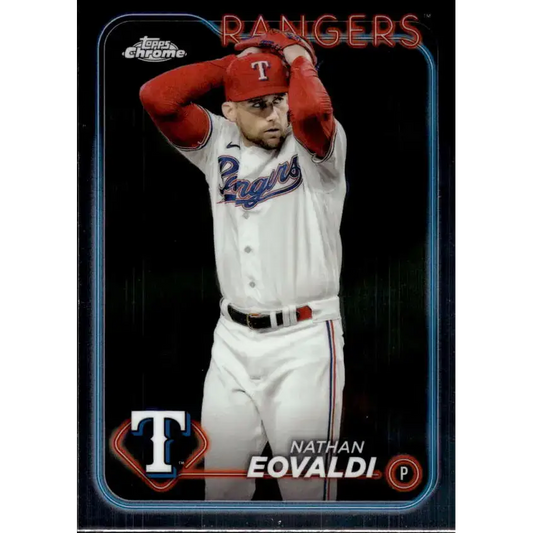 2024 Topps Chrome #283 Nathan Eovaldi NM-MT Texas Rangers Baseball Card - Baseball Card Single