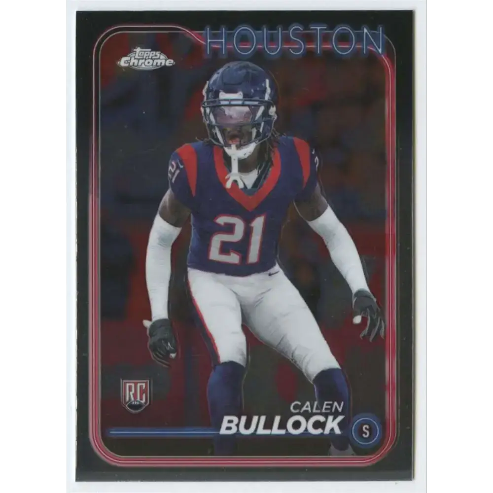 2024 Topps Chrome #293 Calen Bullock NM-MT RC Rookie Houston Texans Football Card - Football Card Single