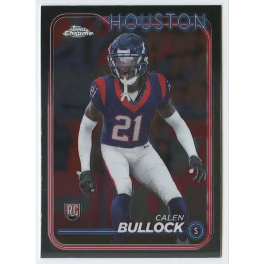2024 Topps Chrome #293 Calen Bullock NM-MT RC Rookie Houston Texans Football Card - Football Card Single