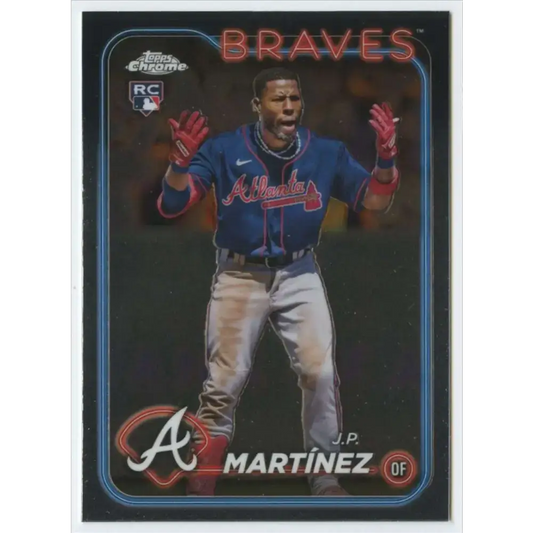 2024 Topps Chrome #294 J.P. Martinez NM-MT RC Rookie Atlanta Braves Baseball Card - Baseball Card Single