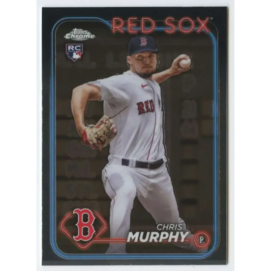 2024 Topps Chrome #47 Chris Murphy NM-MT RC Rookie Boston Red Sox Baseball Card - Baseball Card Single