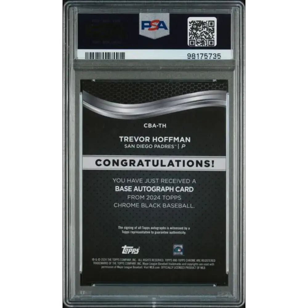 2024 Topps Chrome Black #CBA-TH Trevor Hoffman PSA 9 MINT Auto San Diego Padres Baseball Card - Baseball Card Single