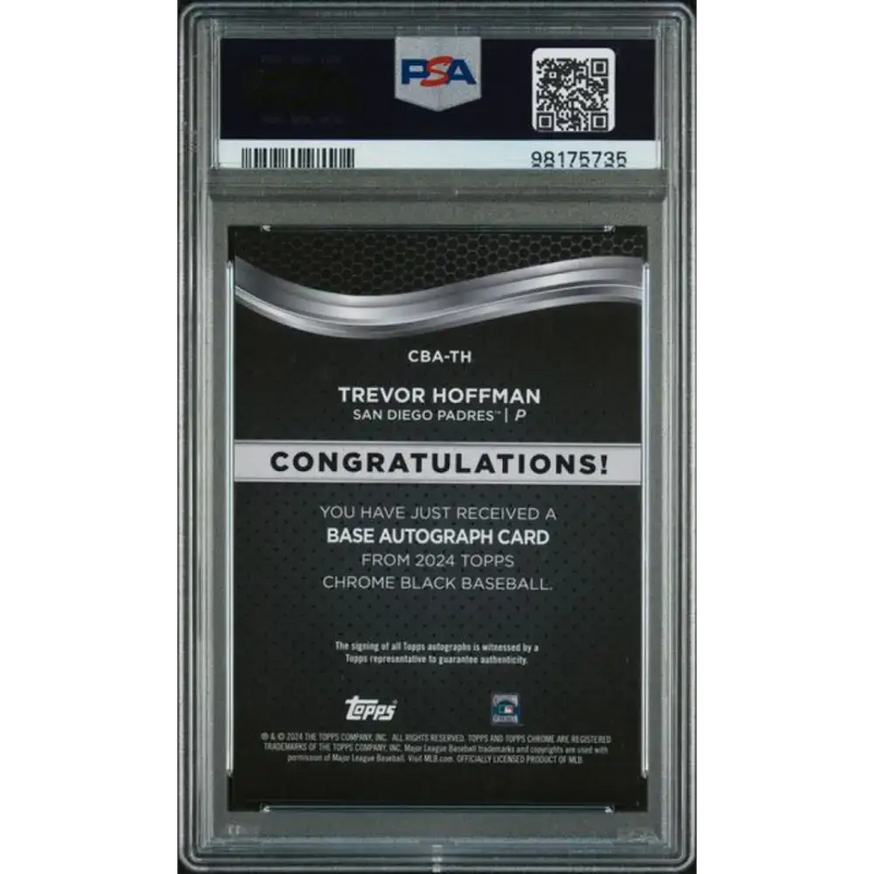 2024 Topps Chrome Black #CBA-TH Trevor Hoffman PSA 9 MINT Auto San Diego Padres Baseball Card - Baseball Card Single