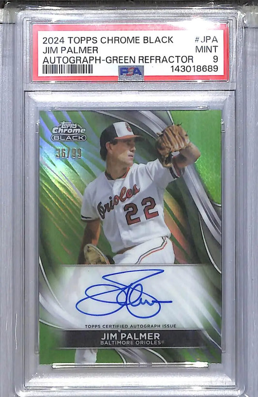 2024 Topps Chrome Black Green #CBA-JPA Jim Palmer PSA 9 MINT Auto 36/99 Baltimore Orioles - Baseball Card Single