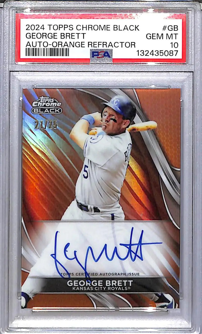 2024 Topps Chrome Black Orange #CBA-GB George Brett PSA 10 GEM MINT Auto 21/25 Kansas City Royals - Baseball Card Single