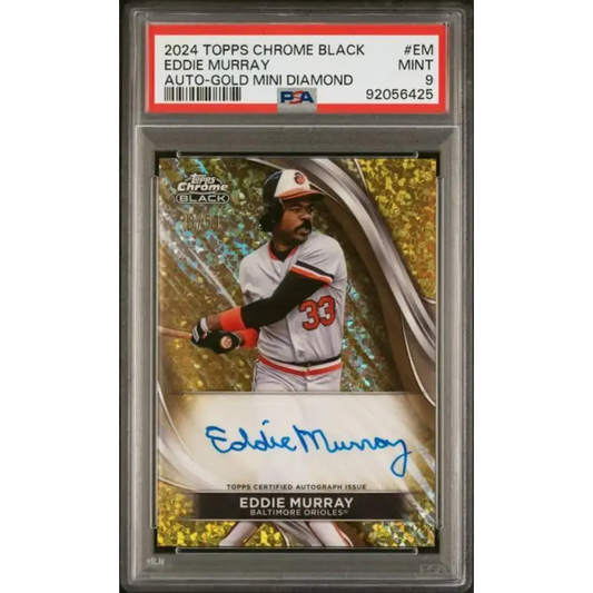 2024 Topps Chrome Black Refractor Gold Mini-Diamonds #CBA-EM Eddie Murray PSA 9 MINT Auto 26/50 Baltimore Orioles
