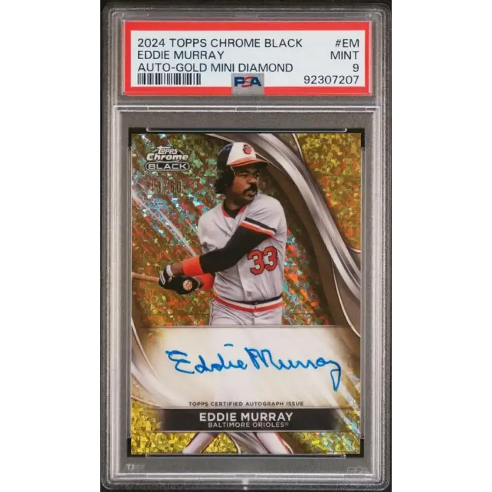 2024 Topps Chrome Black Refractor Gold Mini-Diamonds #CBA-EM Eddie Murray PSA 9 MINT Auto 43/50 Baltimore Orioles