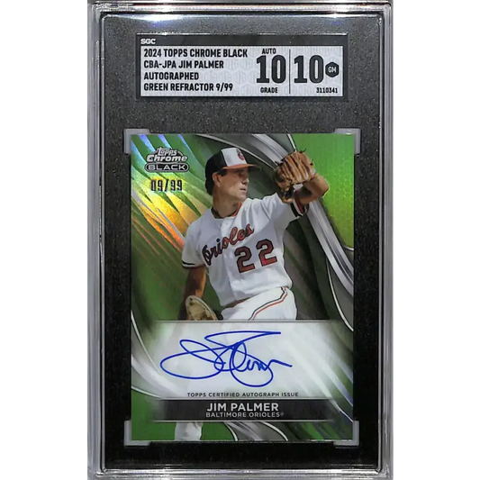 2024 Topps Chrome Black Refractor Green #CBA-JPA Jim Palmer SGC 10 Gem Auto 9/99 Baltimore Orioles Baseball Card