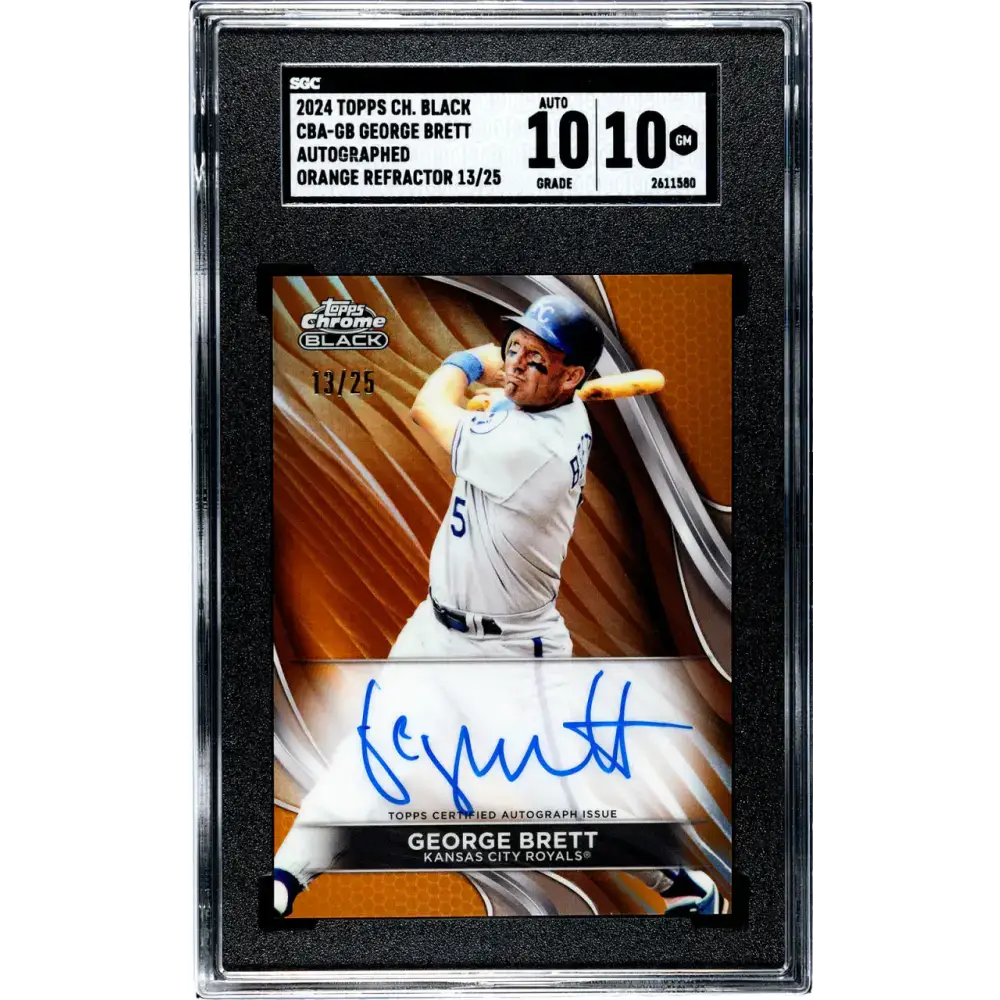 2024 Topps Chrome Black Refractor Orange #CBA-GB George Brett SGC 10 Gem Auto 13/25 Kansas City Royals Baseball Card