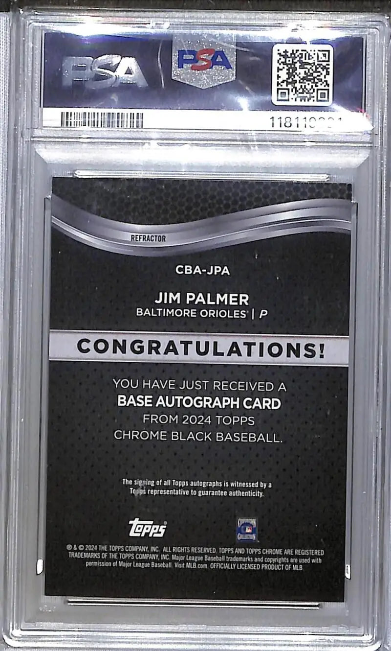 2024 Topps Chrome Black White #CBA-JPA Jim Palmer PSA 9 MINT Auto 80/150 Baltimore Orioles - Baseball Card Single