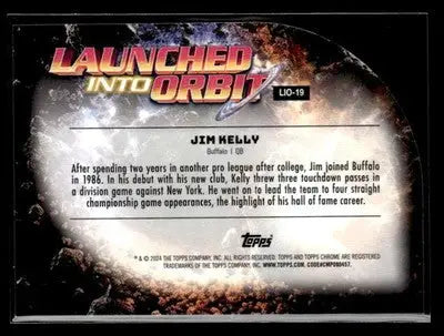 2024 Topps Chrome Cosmic #LIO-19 Jim Kelly Launched Into Orbit - Football Card Single