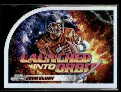2024 Topps Chrome Cosmic #LIO-22 John Elway Launched Into Orbit - Football Card Single