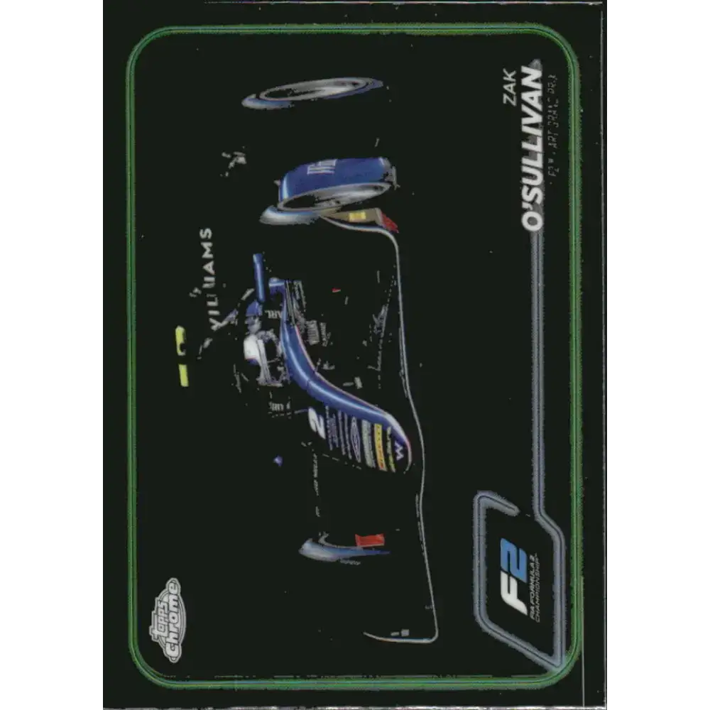 2024 Topps Chrome Formula 1 #101 Zak O’Sullivan EX Excellent F2 - ART Grand Prix Racing Card - Racing Card Single
