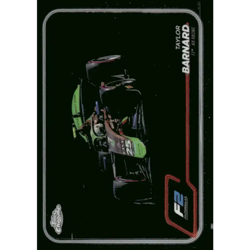 2024 Topps Chrome Formula 1 #108 Taylor Barnard EX Excellent F2 - AIX Racing Racing Card - Racing Card Single