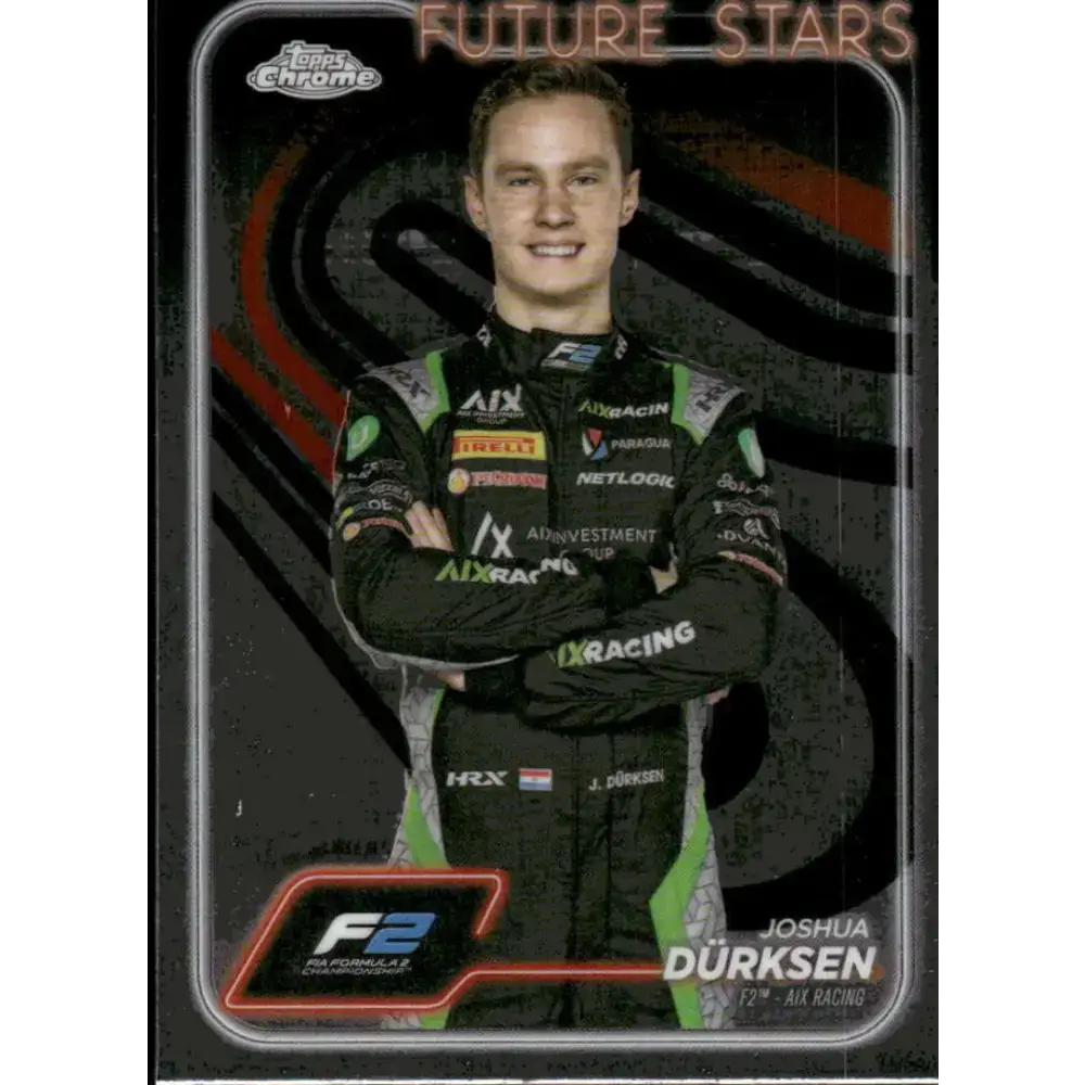 2024 Topps Chrome Formula 1 #35 Joshua Durksen EX Excellent F2 - AIX Racing Racing Card - Racing Card Single