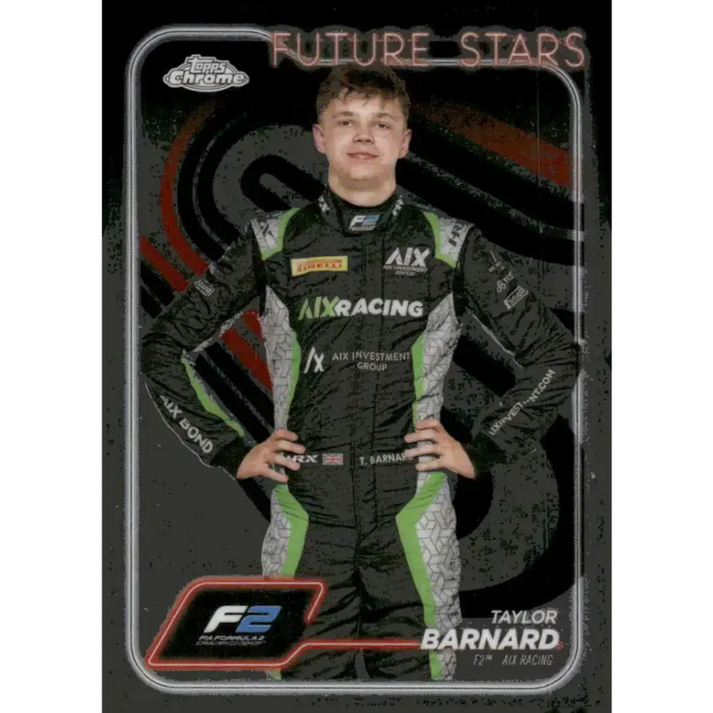 2024 Topps Chrome Formula 1 #36 Taylor Barnard NM-MT F2 - AIX Racing Racing Card - Racing Card Single