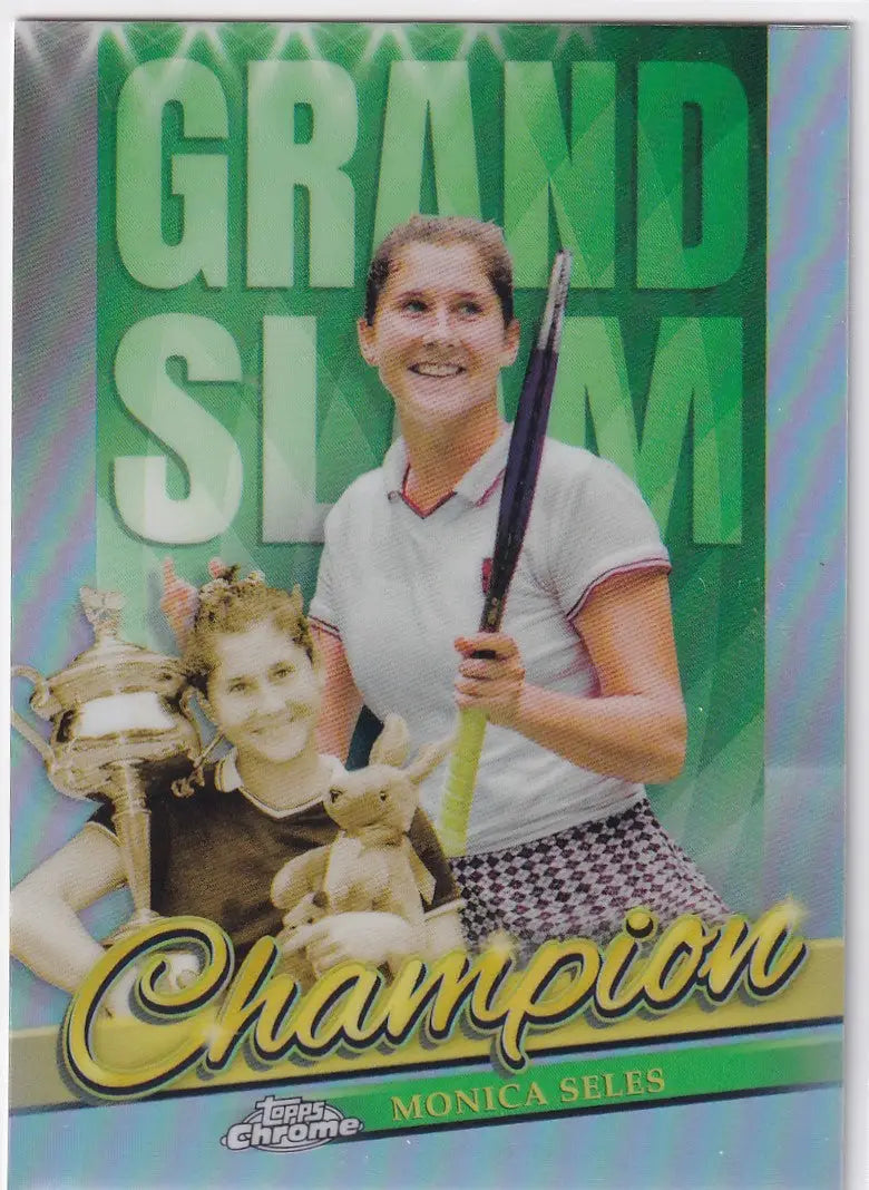 Tennis-themed Topps Chrome Grand Slam Champions card featuring Monica Seles with trophy