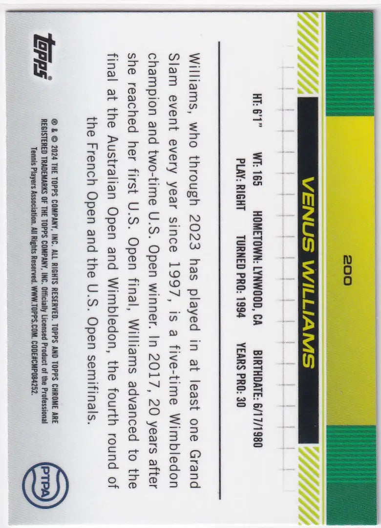 Back side of 2024 Topps Chrome Negative Refractor #200 Venus Williams trading card