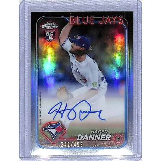 2024 Topps Chrome Rookie Autograph Refractor #RA-HD Hagen Danner NM-MT RC Rookie Auto 241/499 Toronto Blue Jays