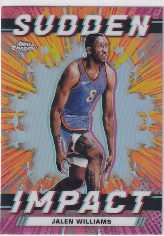 2024 TOPPS CHROME #SI-18 JALEN WILLIAMS IMPACT REFRACTOR- OKLAHOMA CITY THUNDER - Basketball Card Single