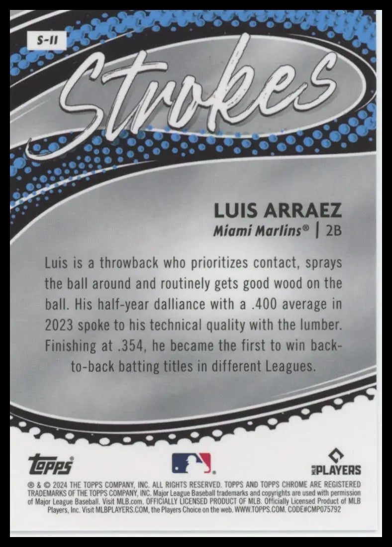 2024 Topps Chrome - Strokes Luis Arraez S-11 Miami Marlins NM - Baseball Card Single