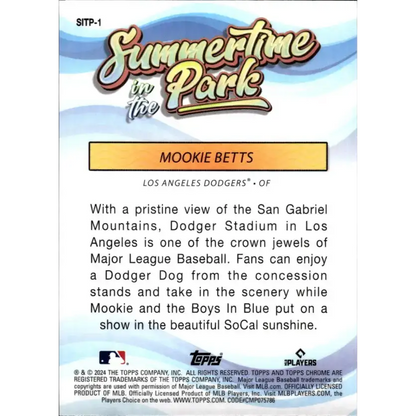 2024 Topps Chrome Summertime in the Park Refractor #SITP-1 Mookie Betts NM-MT Los Angeles Dodgers Baseball Card