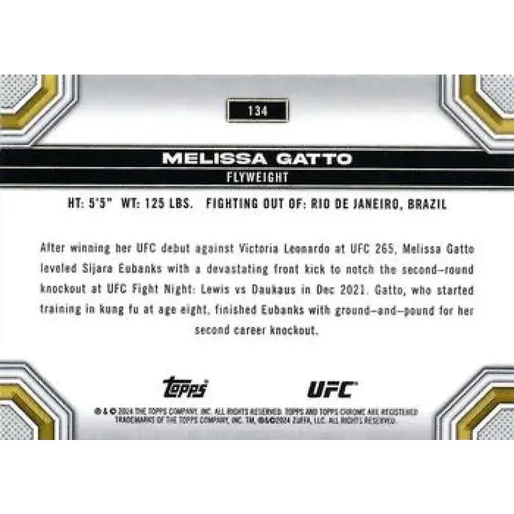 2024 Topps Chrome UFC #134 Melissa Gatto NM-MT RC Rookie MMA Card - UFC/MMA Card Single