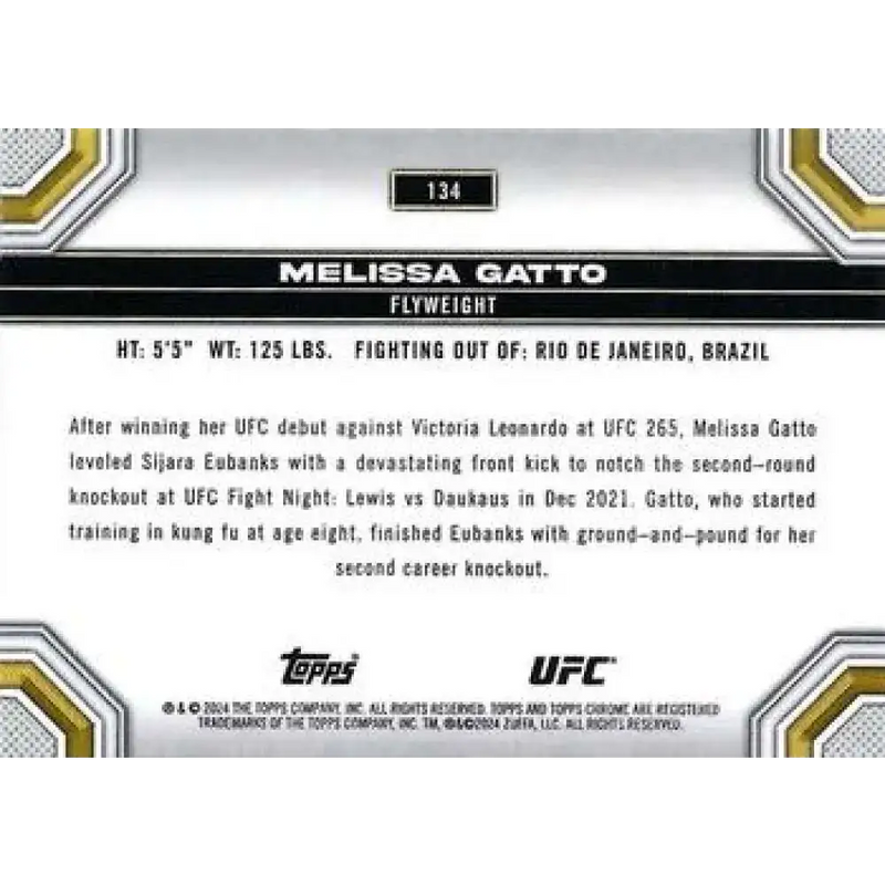 2024 Topps Chrome UFC #134 Melissa Gatto NM-MT RC Rookie MMA Card - UFC/MMA Card Single