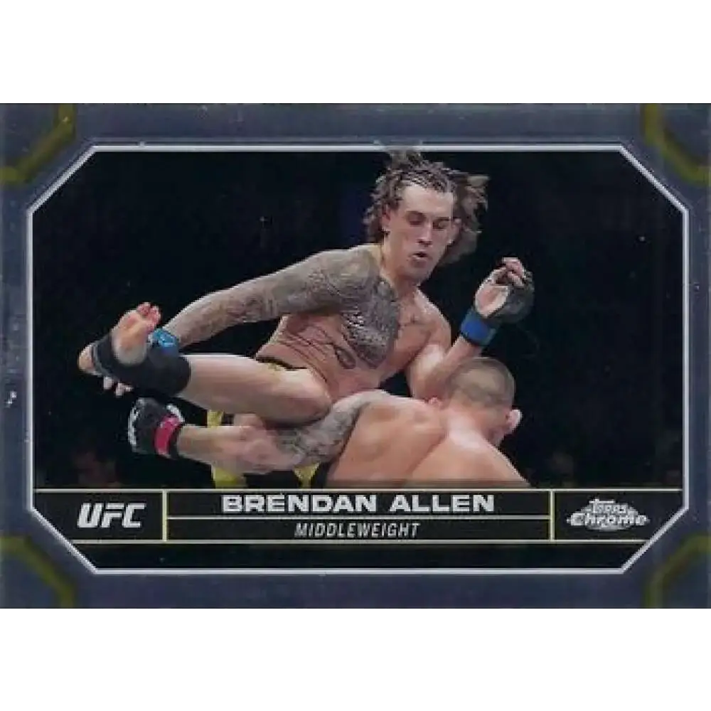 2024 Topps Chrome UFC #32 Brendan Allen NM-MT MMA Card - UFC/MMA Card Single