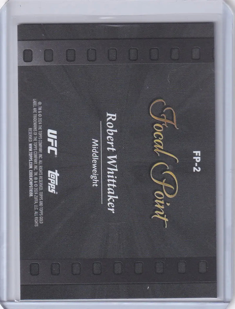Black Topps Gold Label Focal Point trading card featuring Robert Whittaker