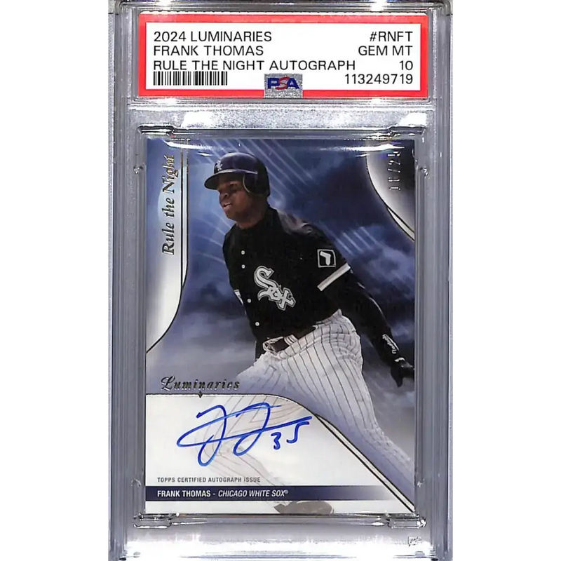 2024 Topps Luminaries Rule The Night #RN-FT Frank Thomas PSA 10 GEM MINT Auto 18/25 Chicago White Sox - Baseball Card